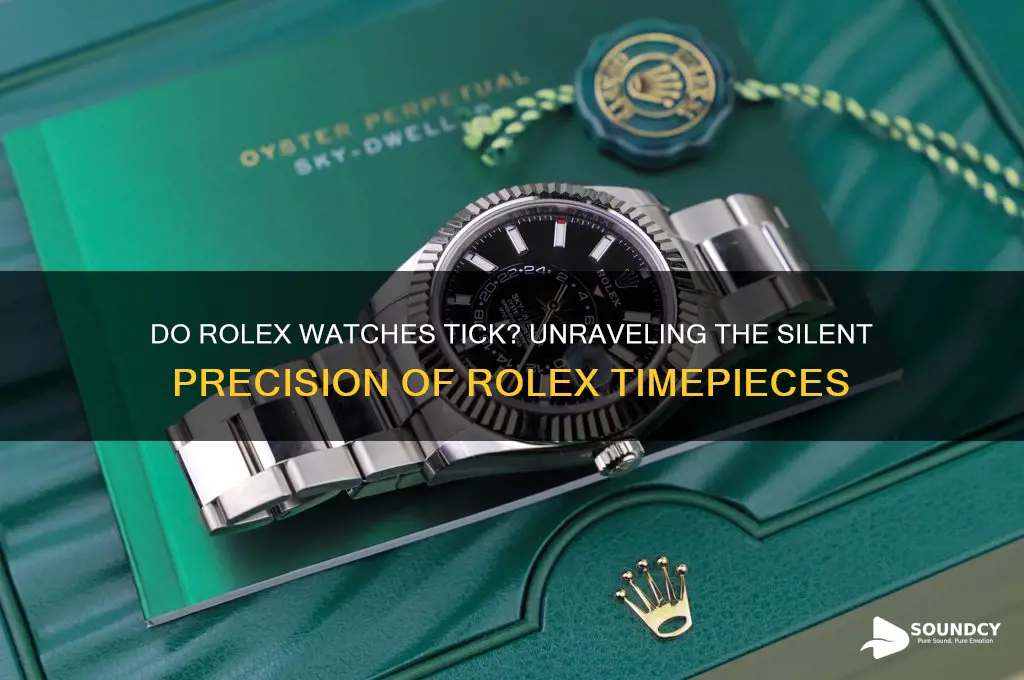 do rolex make ticking sound