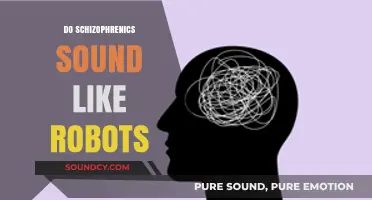 Do Schizophrenics Sound Like Robots? Debunking Myths and Misconceptions