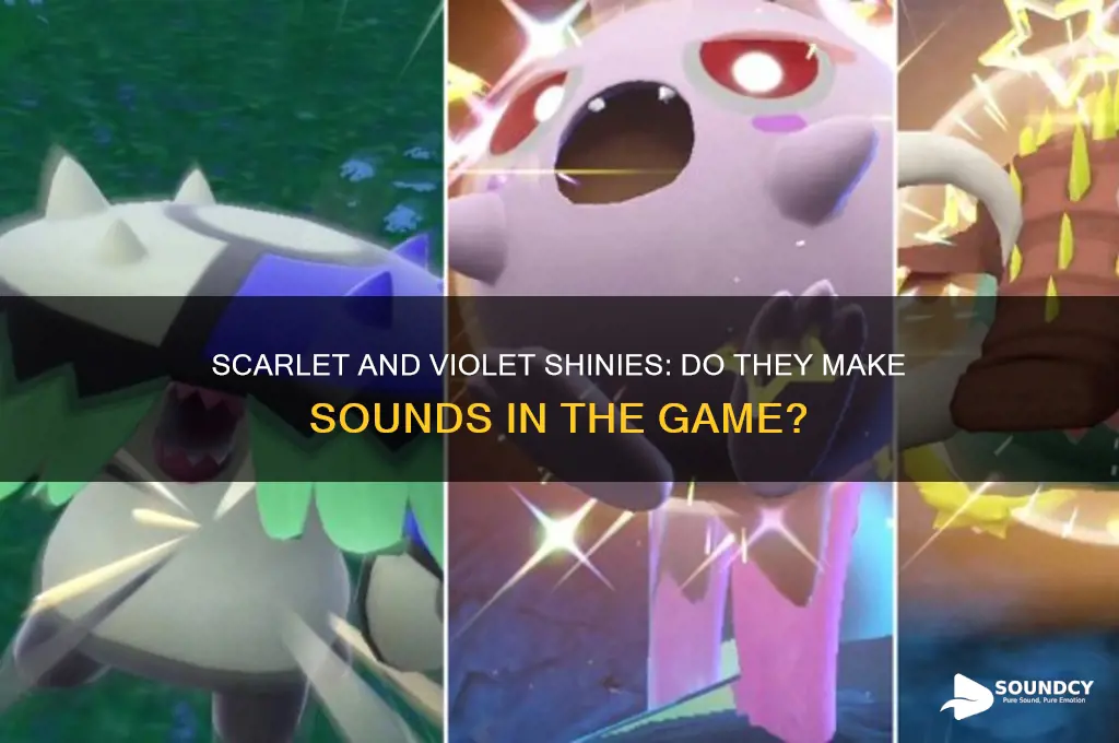 do shinies make a sound in scarlet and violet