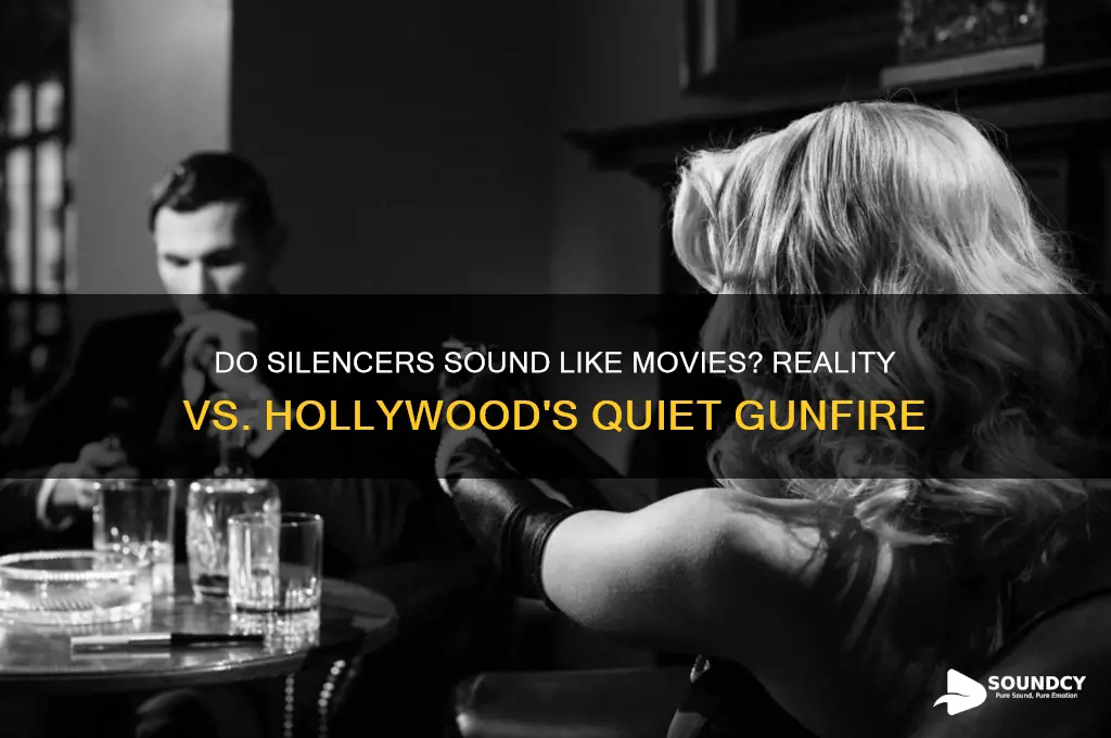 do silencers sound like movies