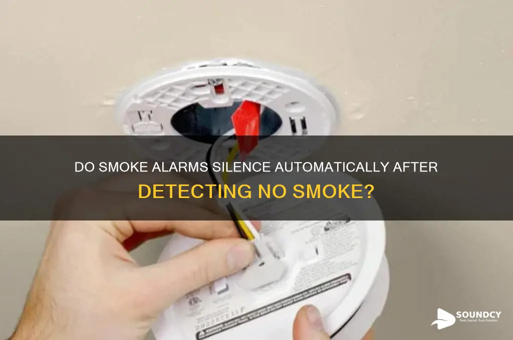 do smoke alarms stop sounding once they stop detecting