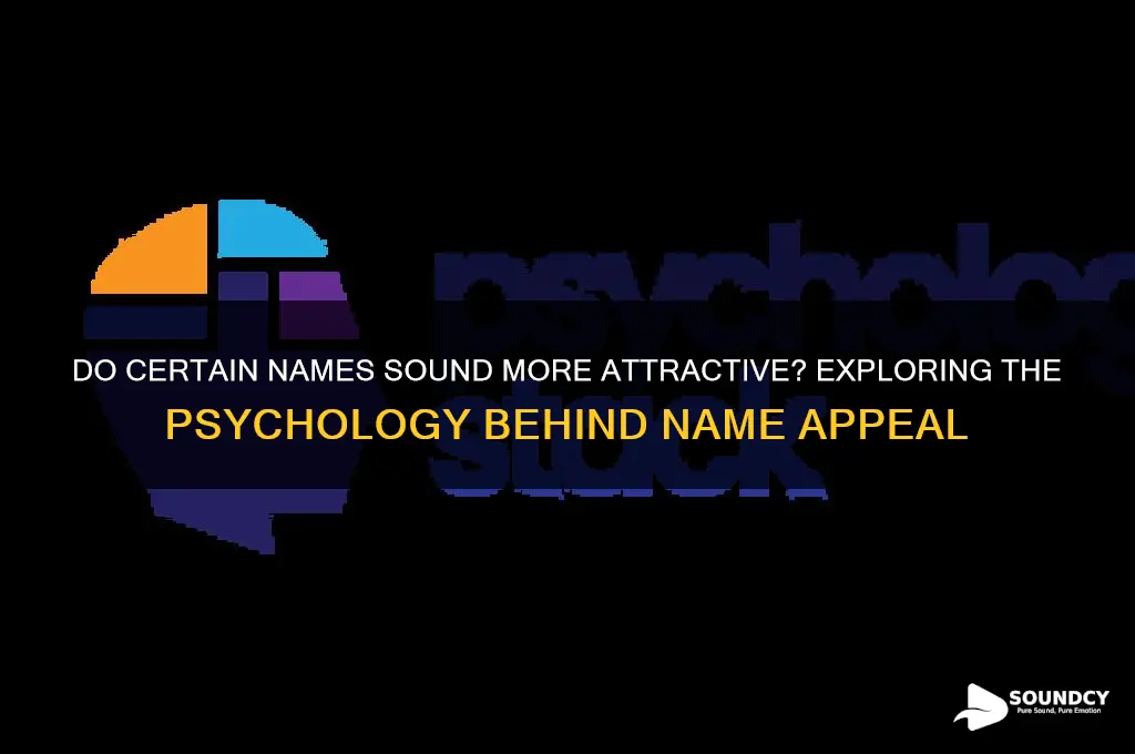 do some names sound attractive