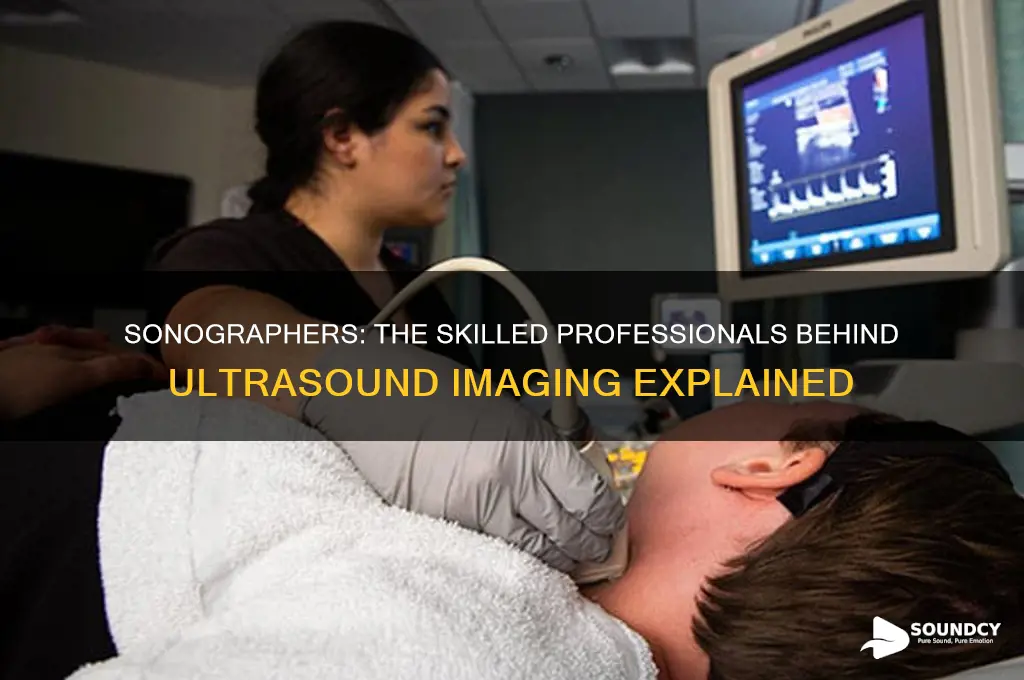 do sonagraphers do ultra sounds