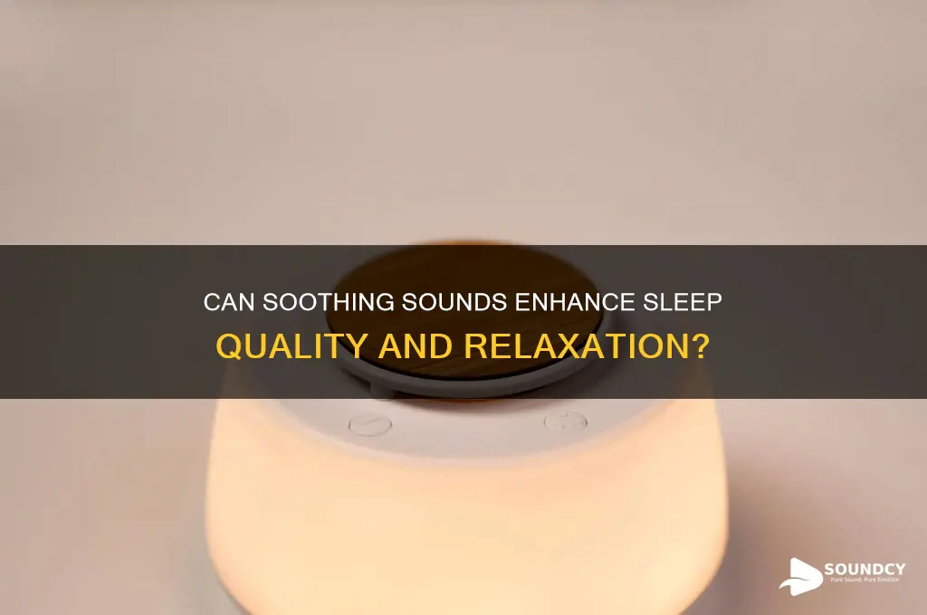 do soothing sounds help sleep