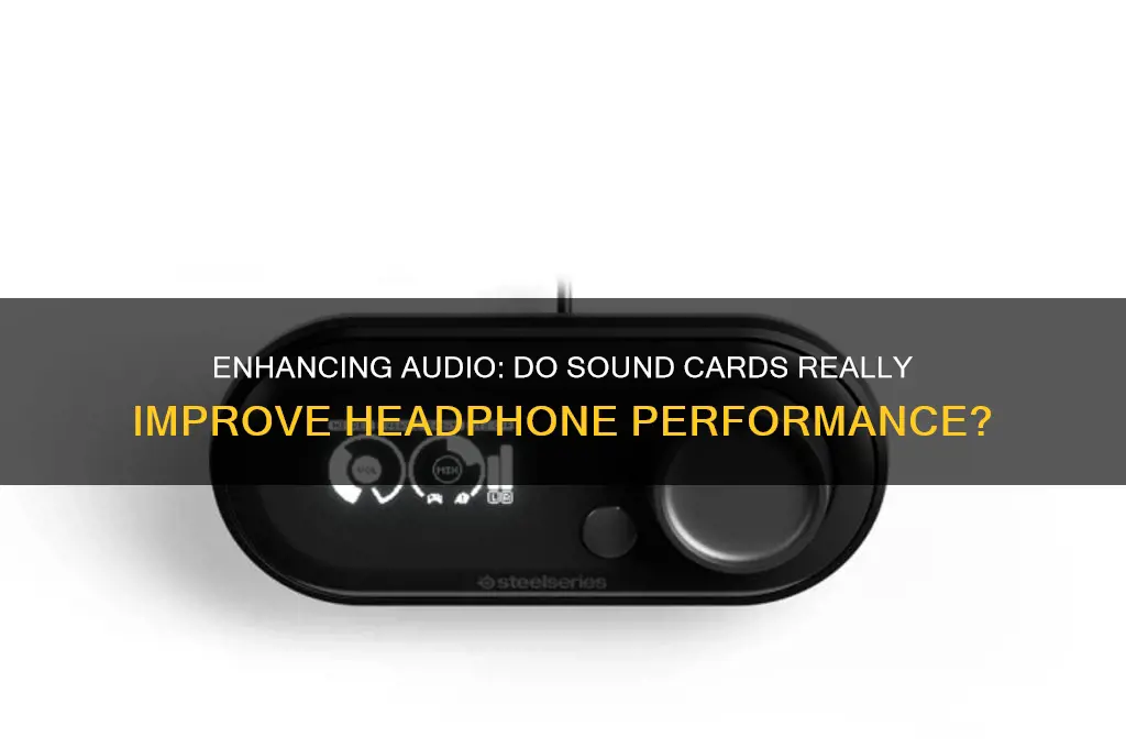 do sound cards help headphone