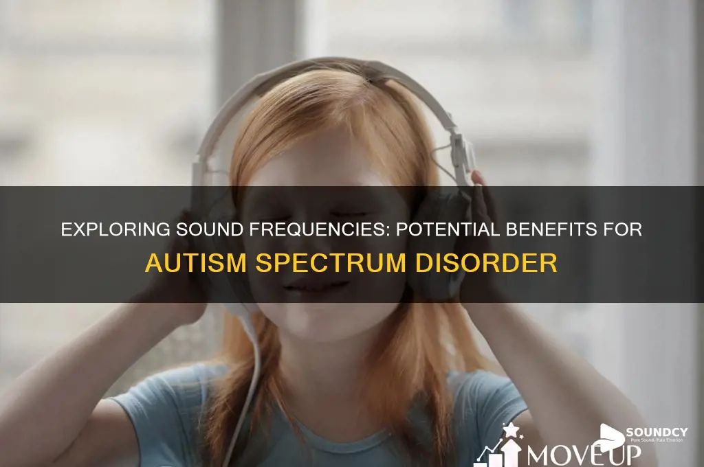 do sound frequencies help autism
