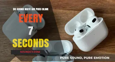 Why Do Sound Mate Air Pods Blink Every 7 Seconds?