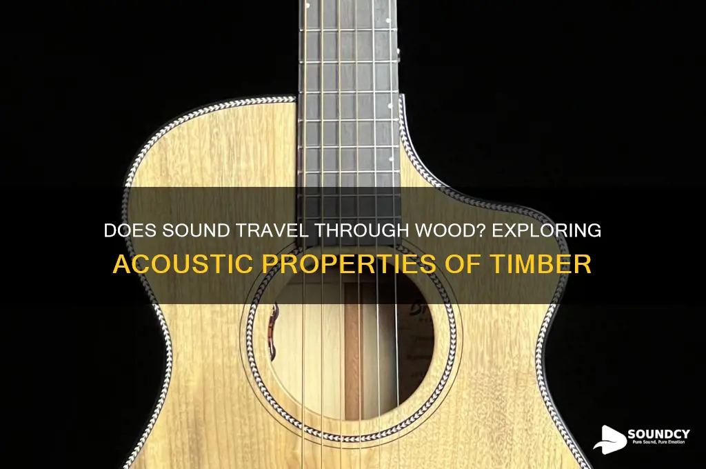 do sound travel through wood