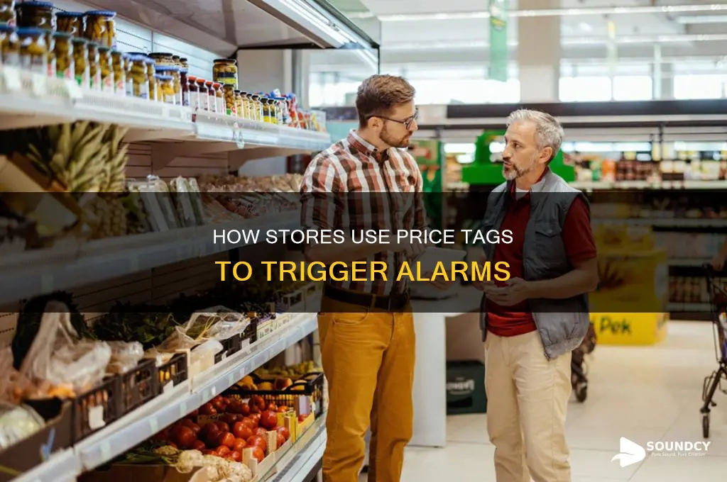 do stores sound alarm with pricetag