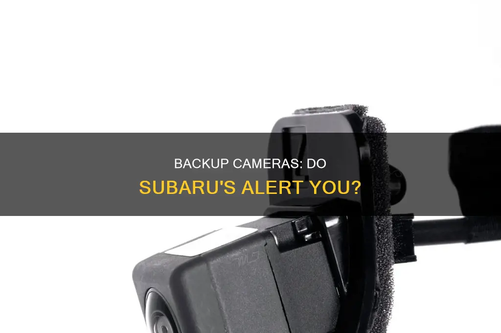 do subaru backup cameras sound alerts