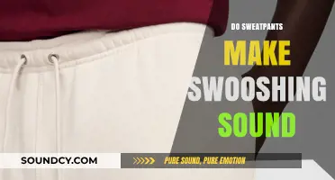 Do Sweatpants Make Swooshing Sounds? Unraveling the Cozy Mystery
