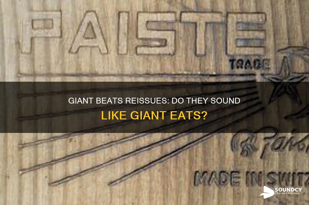 do the giant beat reissues sound like giant eats