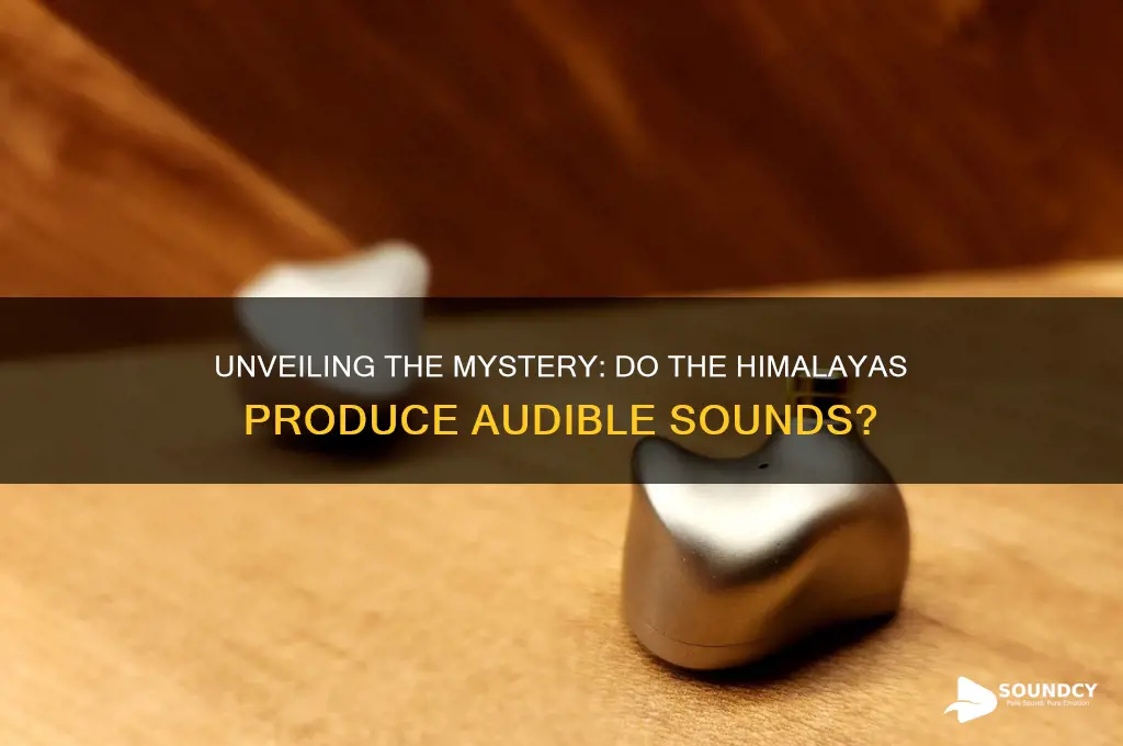 do the himalayans make sound