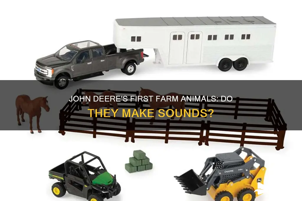 do the john deere first farm animals make sounds