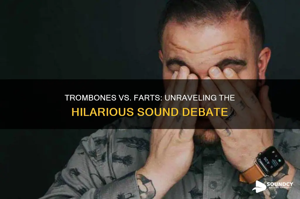 do trombones sound like farting