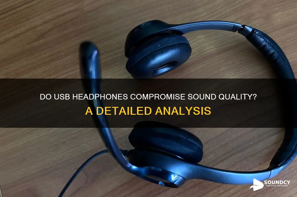 do usb headphones sound worse