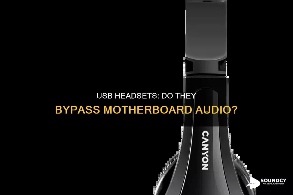 do usb headset need motherboard sounds