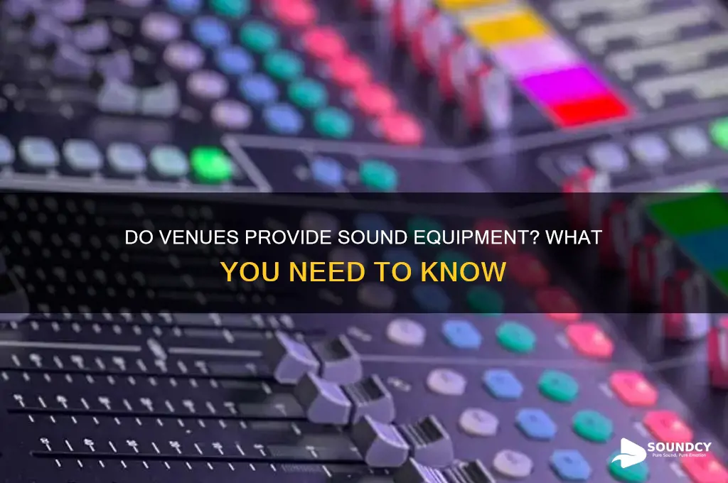 do venues provide sound equipment