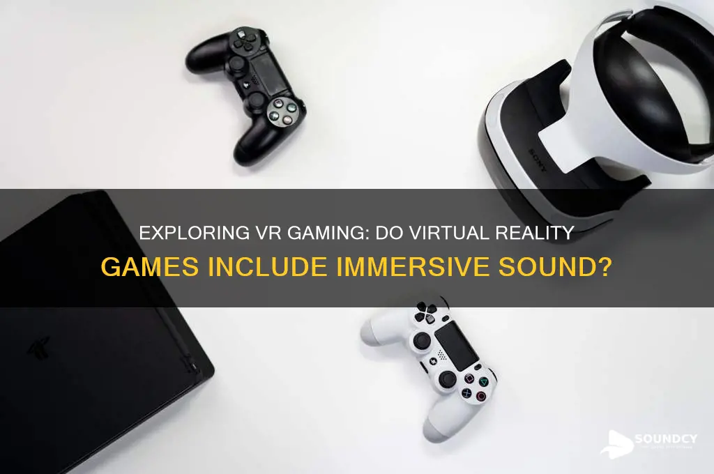 do vr games have sound