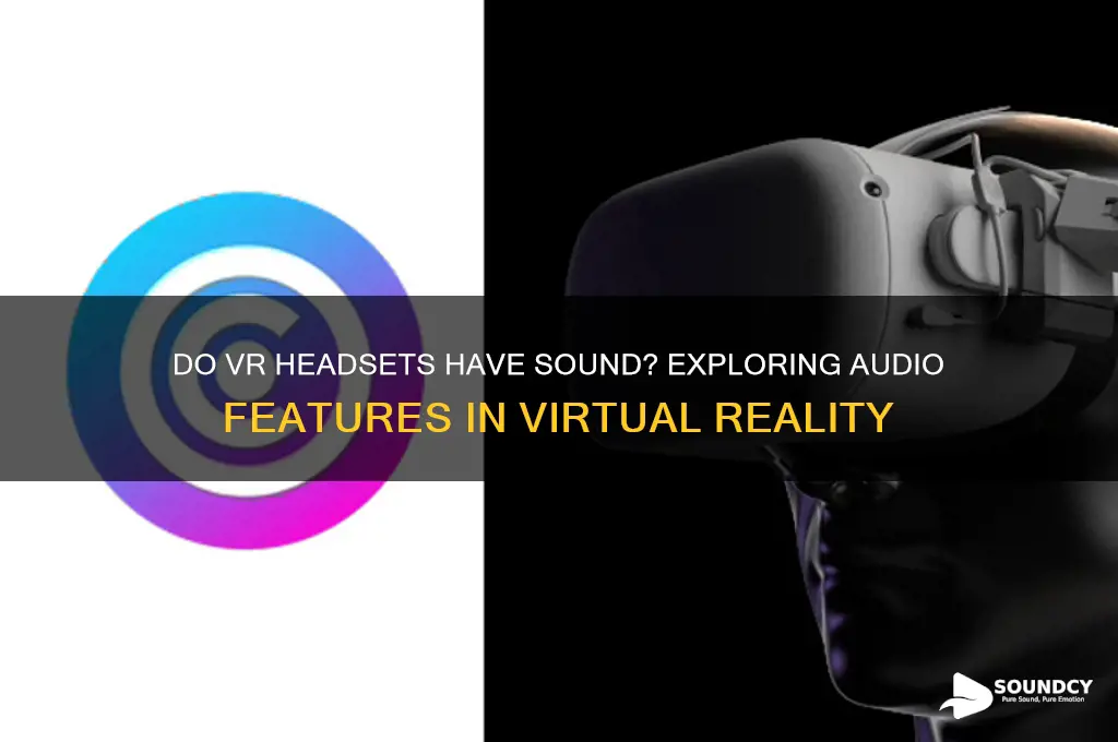do vr headsets have sound