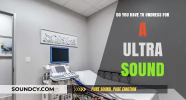 Do You Need to Undress for an Ultrasound? Quick Guide