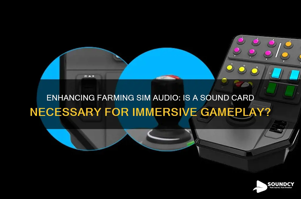 do you need a sound card for farminf sim