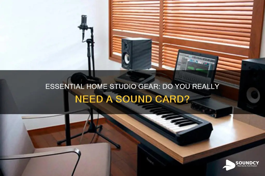 do you need a sound card for home studio