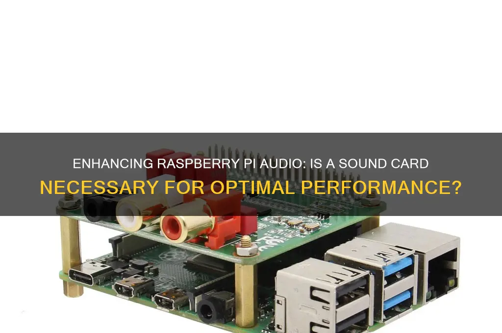 do you need a sound card for raspberry pi