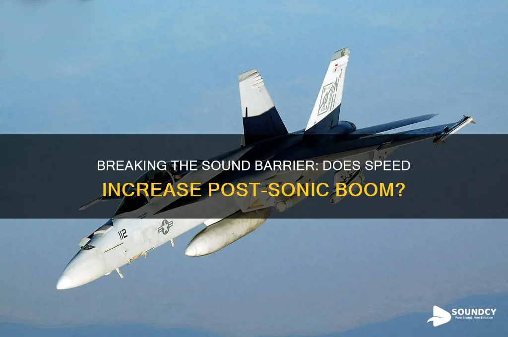 do you speed up after hitting the sound barrier