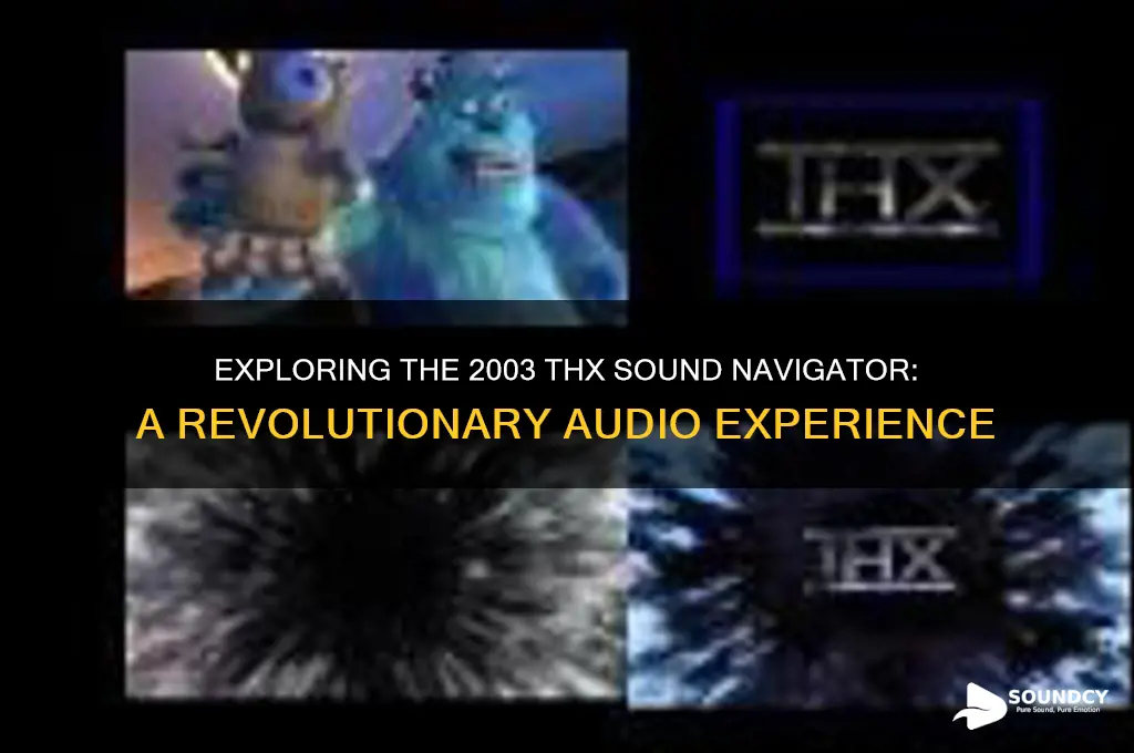 does 2003 thx sound navigator