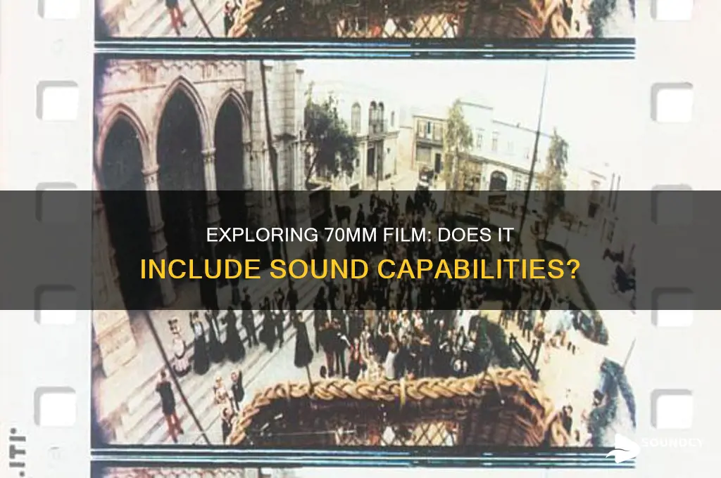 does 70mm film have sound