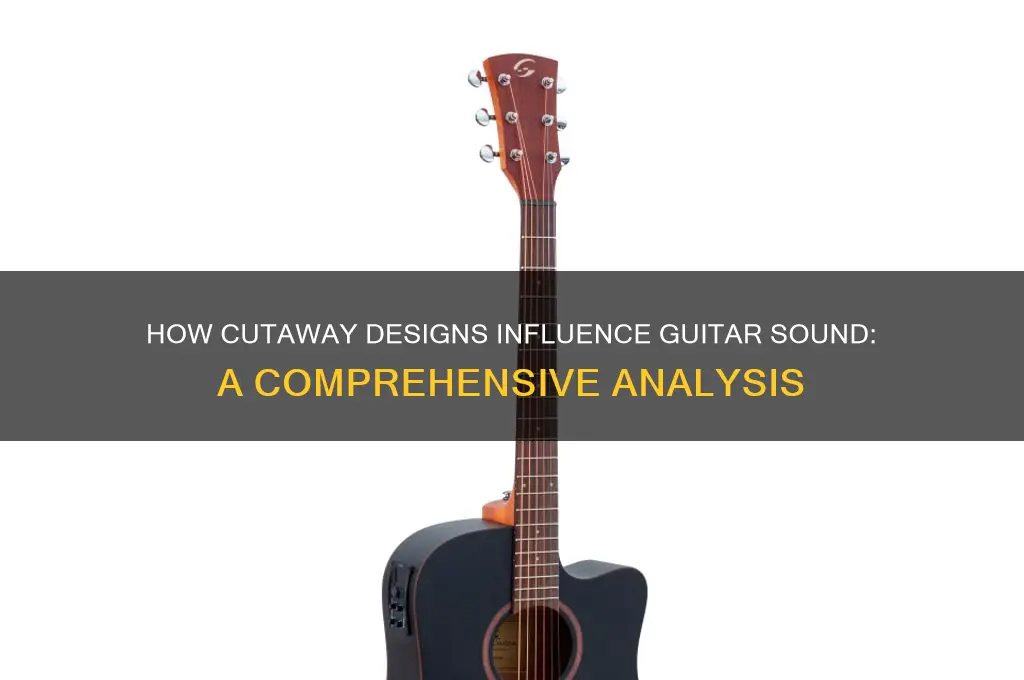 does a cutaway affect the sound of a guitar