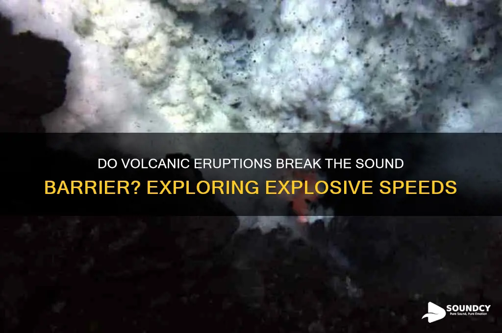 does a volcano explode at the speed of sound