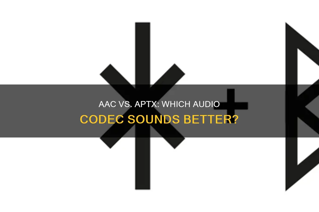 does aac sound than aptx