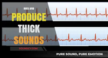 Does Atrial Fibrillation Cause Thick Heart Sounds? Exploring the Link