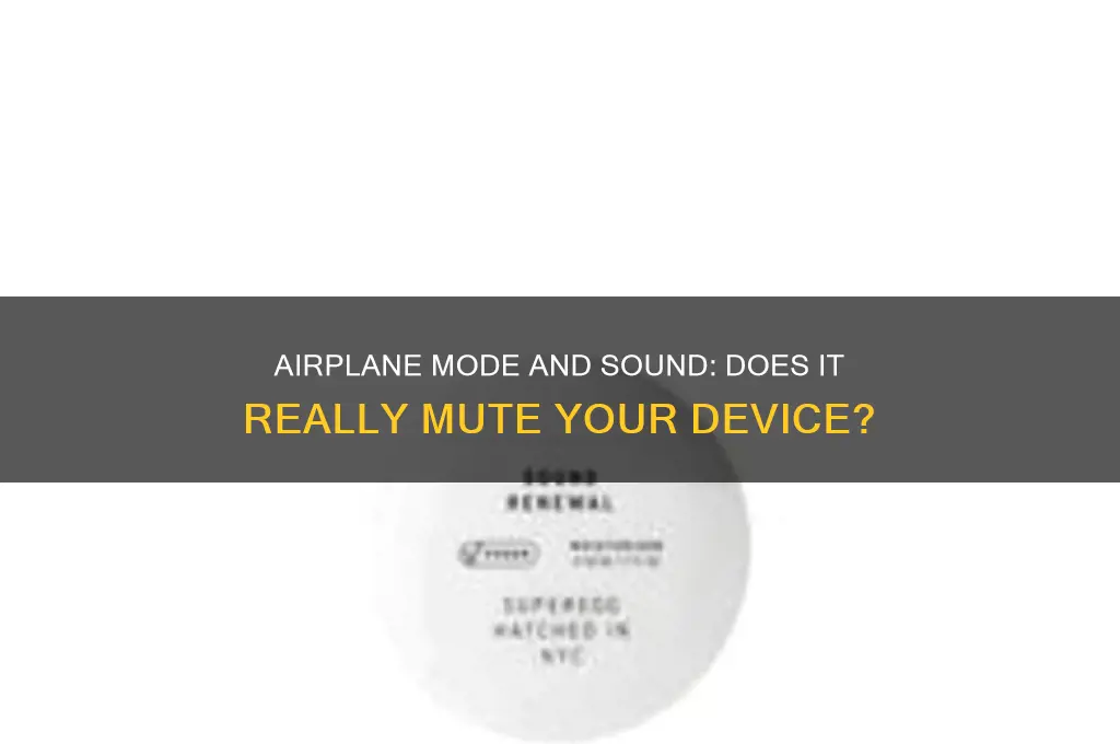 does airplane mode mute sound