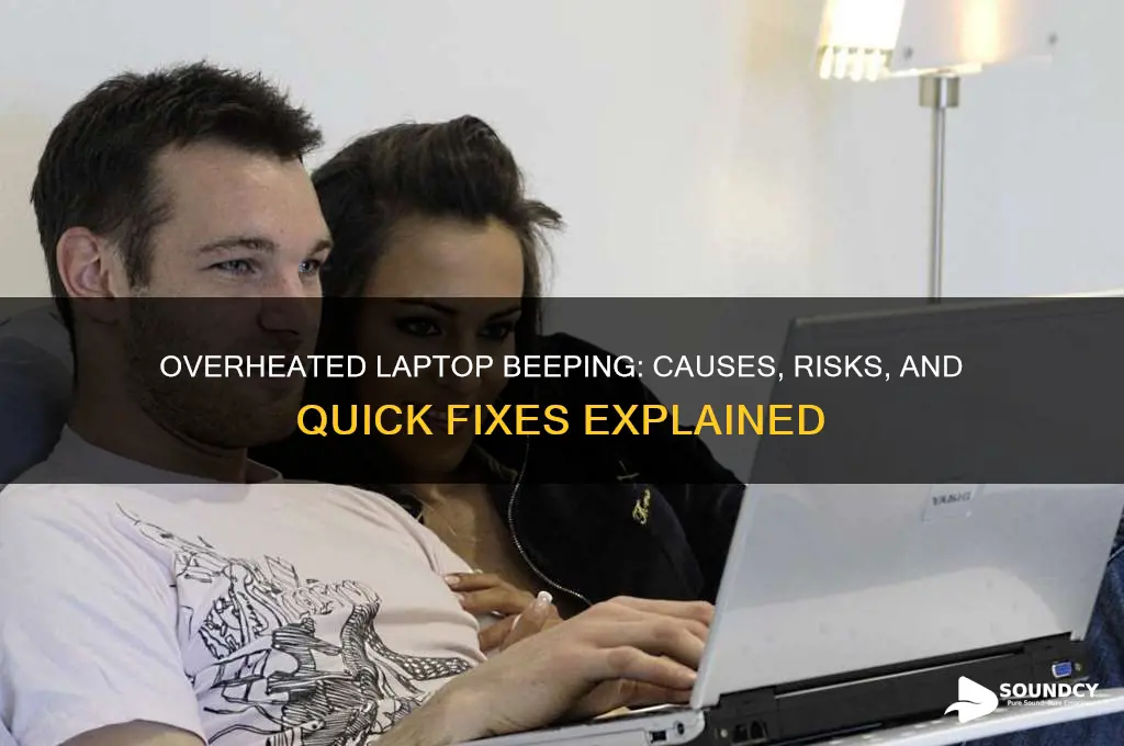 does an over heated laptop made a beeping sound