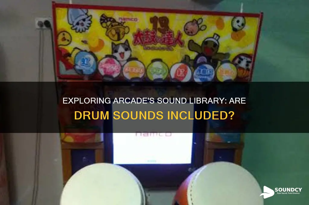 does arcade have drum sounds
