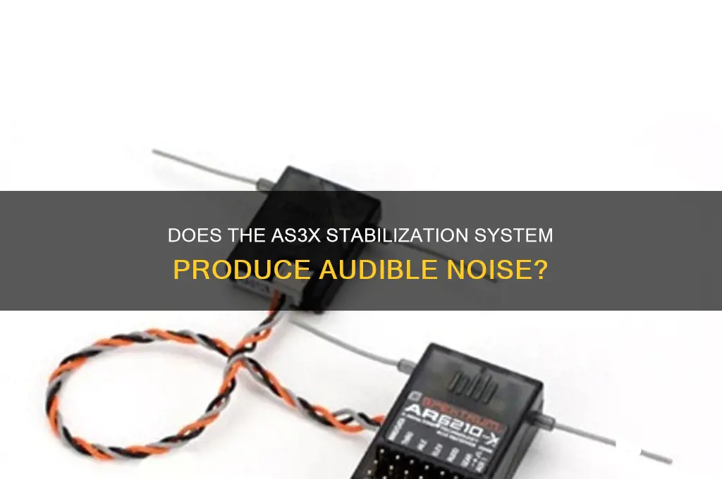 does as3x emit any sound