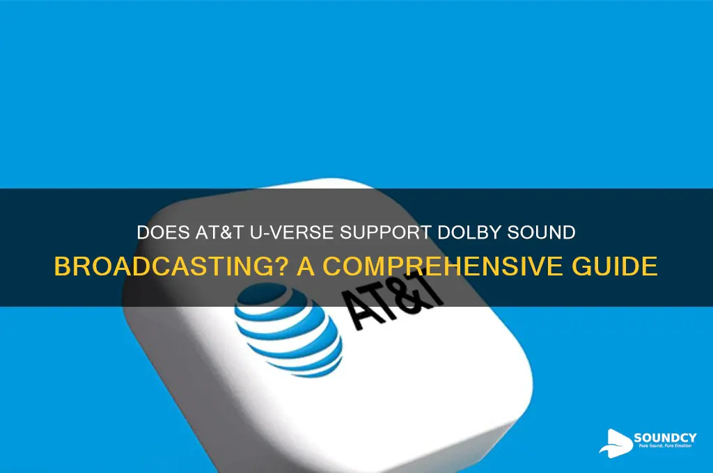 does at&t u-verse broadcast dolby sound signals