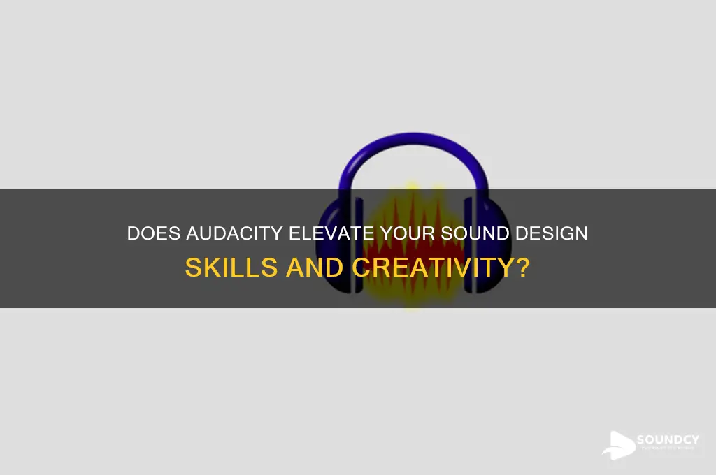 does audacity make sound design