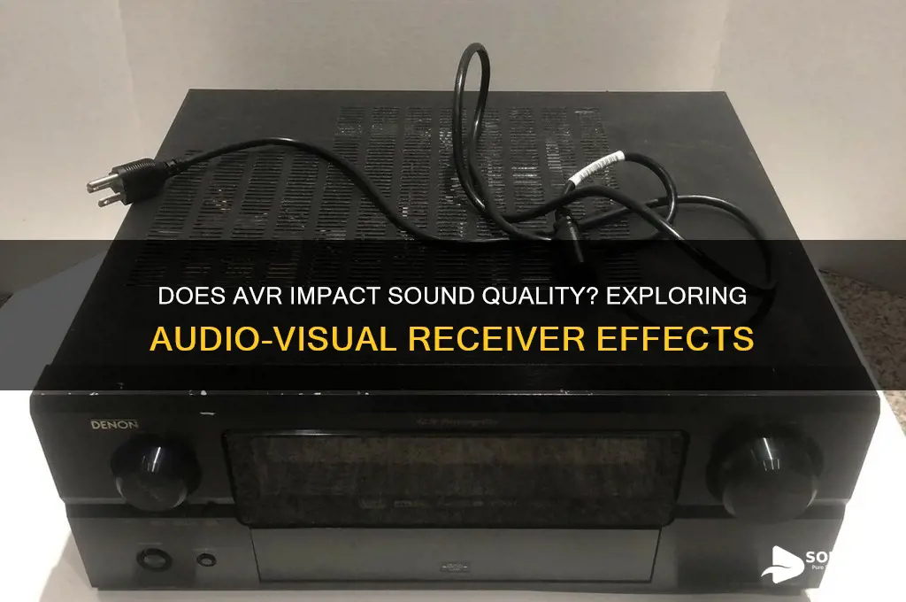 does avr impact sound quality