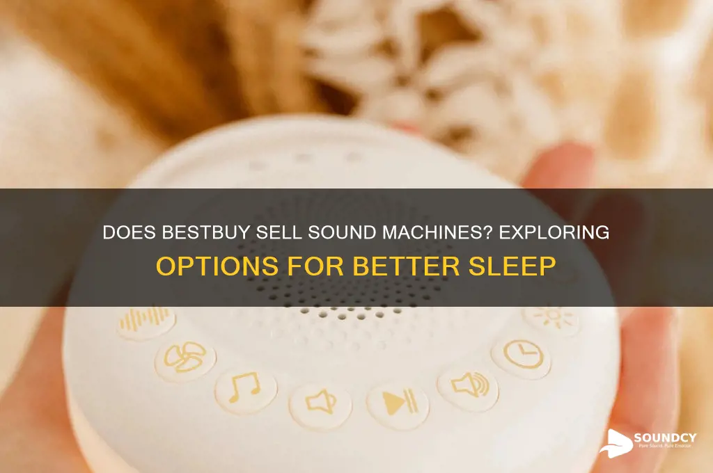 does bestbuy have sound machine
