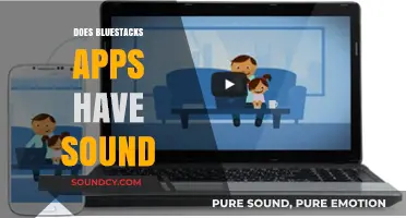 Do Bluestacks Apps Have Sound? Exploring Audio Functionality