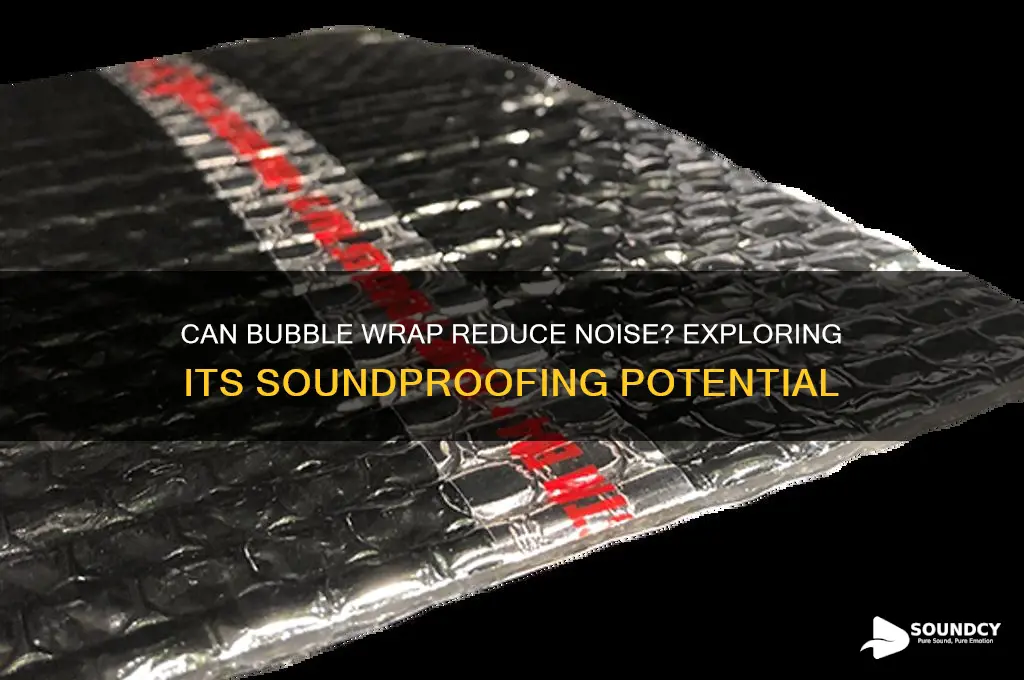 does bubble wrap muffle sound