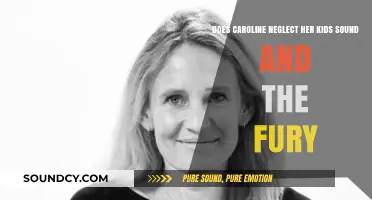 Caroline's Neglect in 'The Sound and the Fury': A Parental Analysis