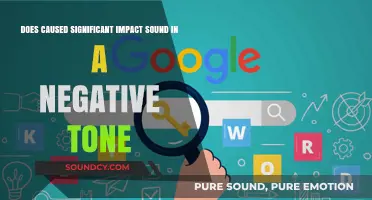 Does 'Caused Significant Impact' Always Convey a Negative Tone?