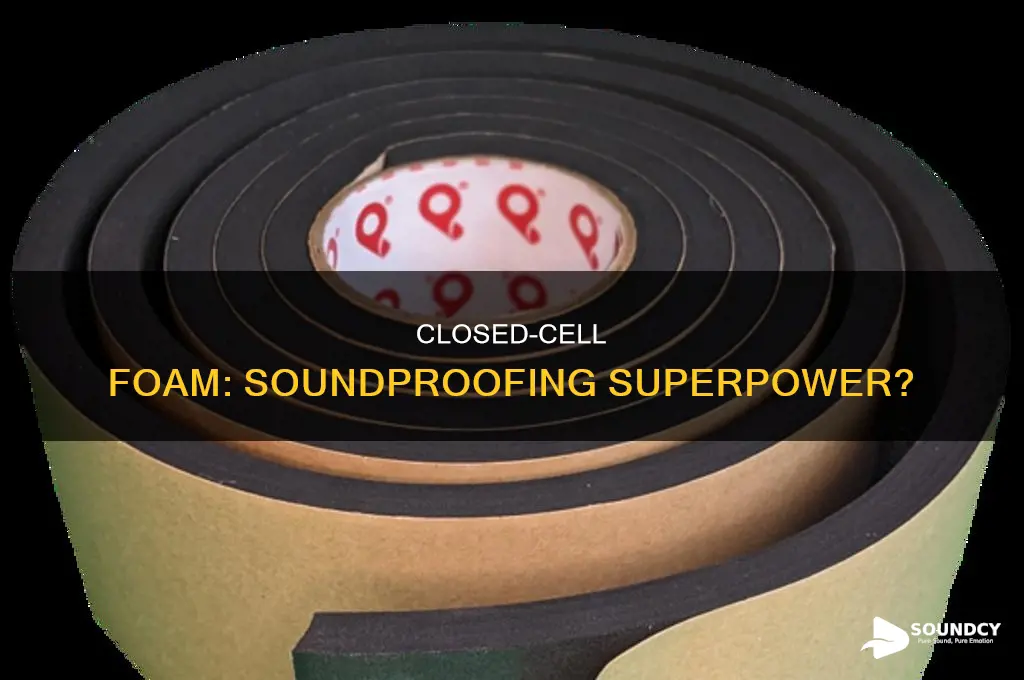 does closed cell form block sound