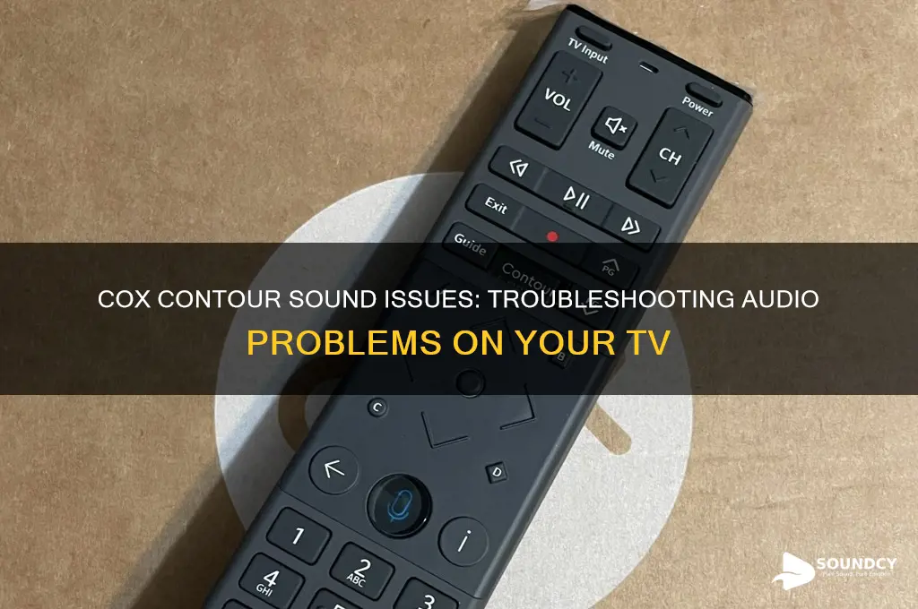 does cox have a problem with sound on contour