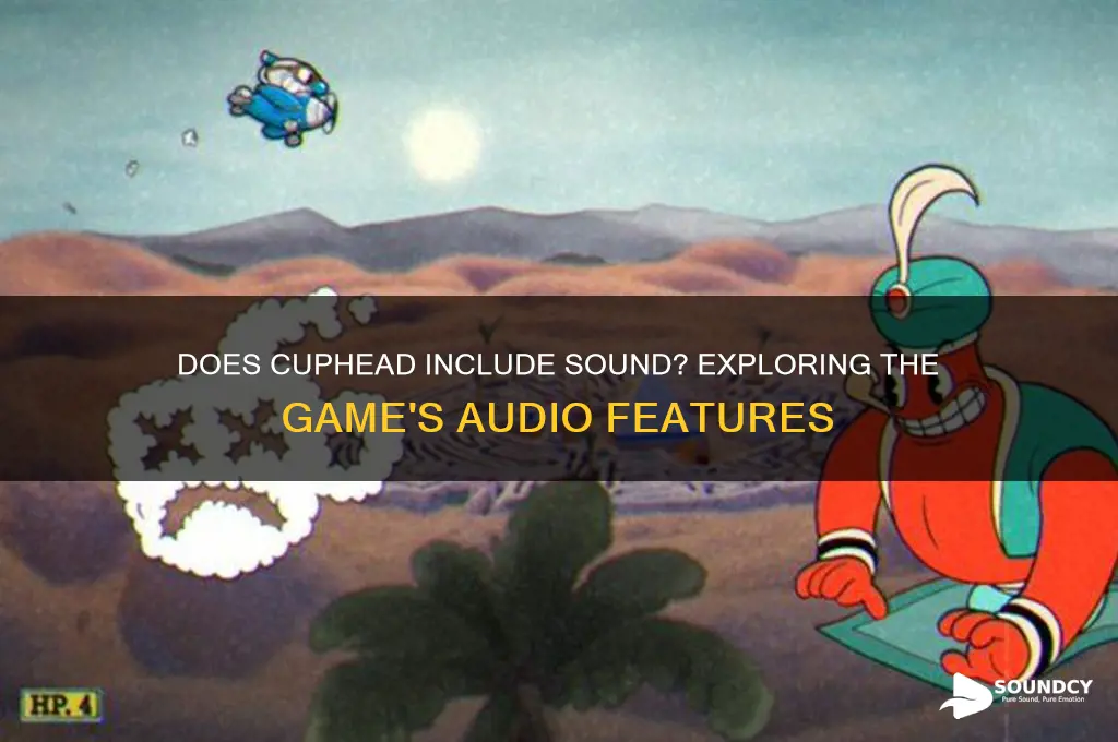 does cuphead come with sound